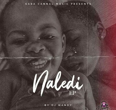 DJ Mandy – Naledi DJ Mandy – Naledi zip download