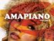Amapiano Is A Life Style