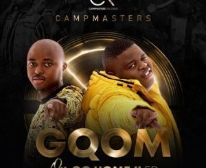 Campmasters – Gqoka ft. DJ Tira & Mampintsha