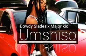 Body Slades ft Major Kid – Umshiso mp3 download