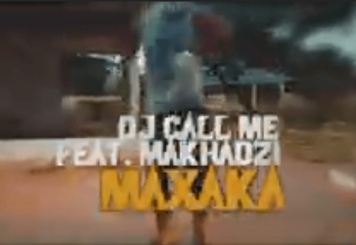 DJ CALL ME – Maxaka Feat. Makhadzi, Mr Brown & Dj Dance Mp3 download