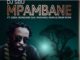 DJ Sbu – Mpambane Ft. Gesh, Bongane Sax, Mapiano, Papa & Drum Pope mp3 download