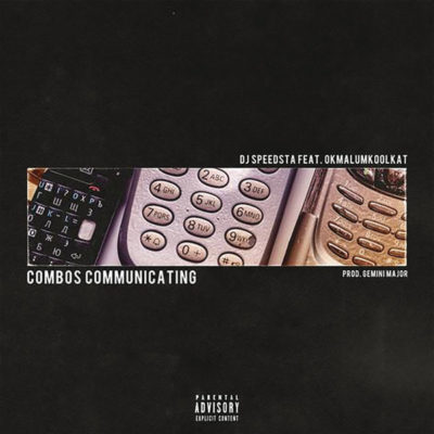DJ Speedsta ft Okmalumkoolkat – Combos Communicating Mp3 download