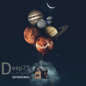Deep75 – Up All Night ZIP DOWNLOAD