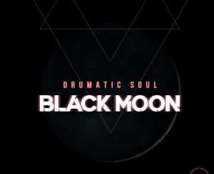 Drumatic Soul – Black Moon