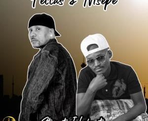 Fellaz & Ntsepe – Stop It, I Like It (Amapiano) mp3 download