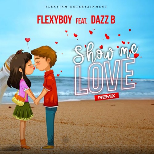 FlexyBoy – Show Me Love (Amapiano Remix) Ft. Dazz B mp3 download