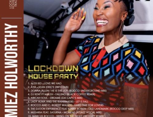 Lamiez Holworthy – Lockdown Houseparty Mix