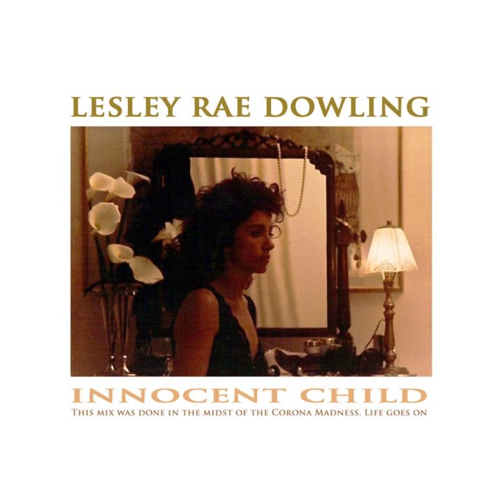 Lesley Rae Dowling – Innocent Child (Feat. Jonathan Butler)