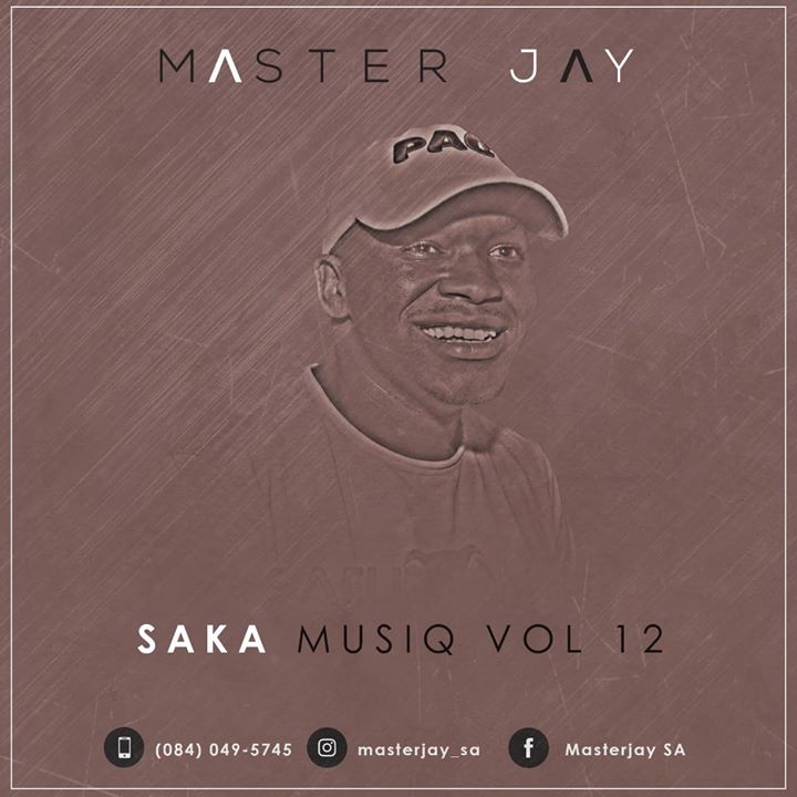 Master Jay – SaKa MusiQ Vol 12 fakaza download