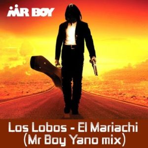 Mr Boy – Los Labos EL Mariachi (Mr boy Yano Mix) mp3 download