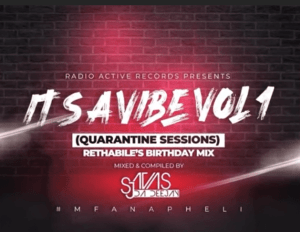 SjavasDaDeejay – Its A Vibe Quarantine Sessions Vol1 (Rethabile’s Birthday Mix) mp3 download