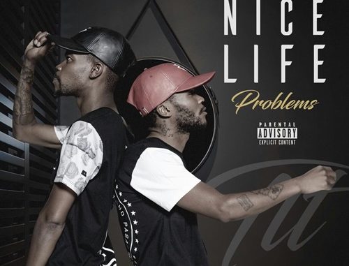 T.L.T – Nice Life Problems