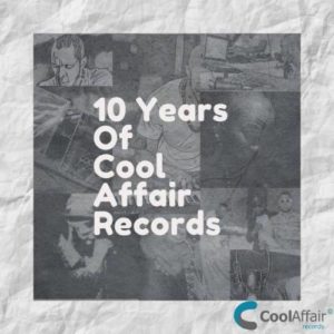 10 Years Of Cool Affair Records zip download