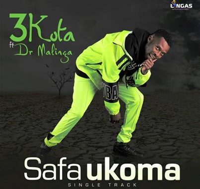 3kota – Safa Ukoma Ft. Dr malinga sahiphop