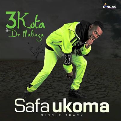 3kota – Safa Ukoma Ft. Dr malinga sahiphop