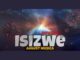 August Musica – Isizwe (COVID 19) mp3 Download