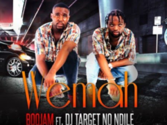 Boojam – Wemah Ft. DJ Target No Ndile mp3 download