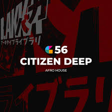 Citizen Deep – GeeGo 56 Mix Mp3 download