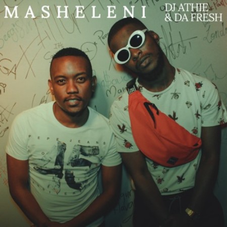 DJ Athie & Da Fresh – Masheleni Mp3 download