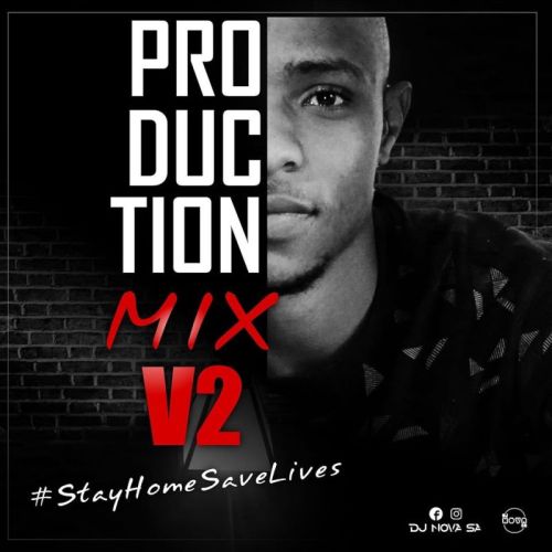 DJ Nova SA – Production Mix V2 Mp3 download