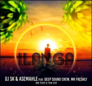 DJ SK & Asemahle – iLanga Ft. DeepSound Crew, Mr Freshly, Mr Fuss & Sim Kid Mp3 download