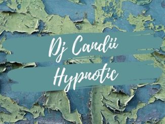 Dj Candii – Hypnotic mp3 download