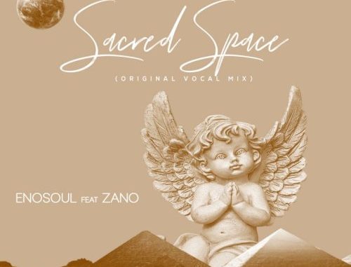 Enosoul – Sacred Space ​(​Vocal Mix) Ft. Zano mp3 download