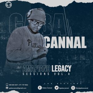 Gaba Cannal – AmaPiano Legacy Sessions Vol. 04 mp3 download
