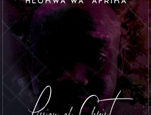 Hlokwa Wa Afrika – Passion of Christa