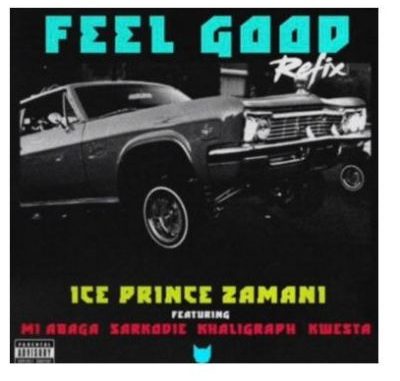 Ice Prince – Feel Good (Remix) Ft. Kwesta, M.I, Sarkodie, Khaligraph Jonesmp3 dowload