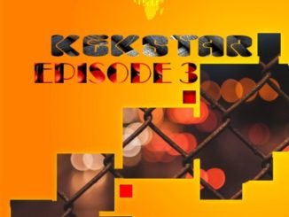 Kek’Star – Episode 3 (Original Mix) mp3 download