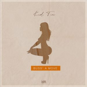 Kid Tini - Buss a move mp3 download