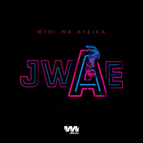 Mthi Wa Afrika – Jwae (Original Mix) mp3 download