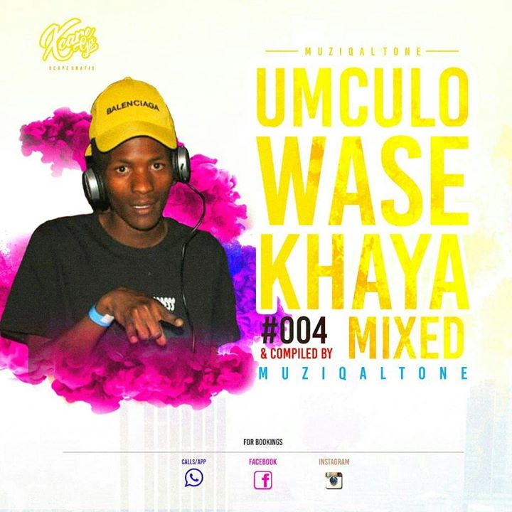 Muziqal Tone – Umculo WaseKhaya #004 mp3 download