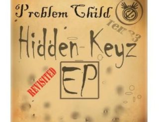 Problem Child Ten83 – Hidden Keys Revisited EP Zip Download