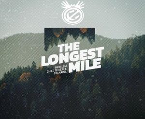 Problem Child Ten83 – The Longest Mile (DRMVL Mix) Ft. Cacharel mp3 download