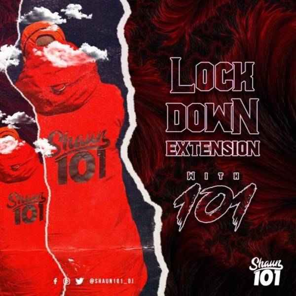 Shaun101 – Lockdown Extension With 101 Episode 4 mp3 download