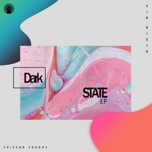 Sir Rizio – Dark State album zip download