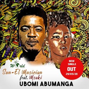 Sun-EL Musician – Ubomi Abumanga ft. Msaki Mp3 download