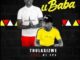 Thulasizwe - Ubaba Ft. DJ Tpz Mp3 download