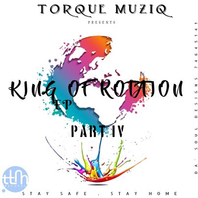 TorQue MuziQ – King Of Rotation part IV