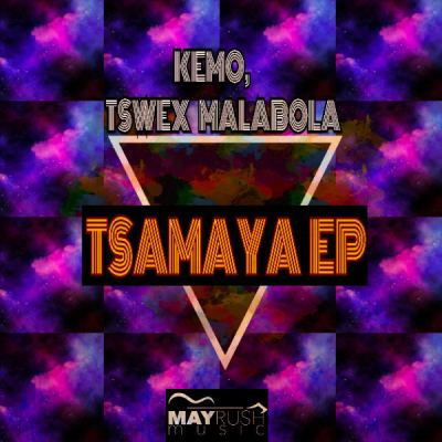 Tswex Malabola & KeMo – Tsamaya (Afro Mix) Mp3 download