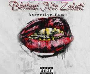 Unique Fam – Bhotani Nto Zakuthi Ft. Assertive Fam mp3 download