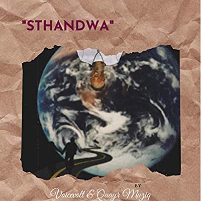Voicevolt – Sthandwa ft. Quayr Muziq Mp3 download