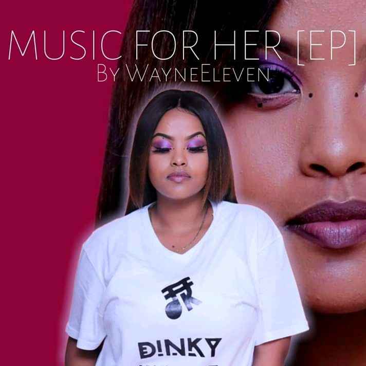 Wayne Eleven – Music For Her zip download