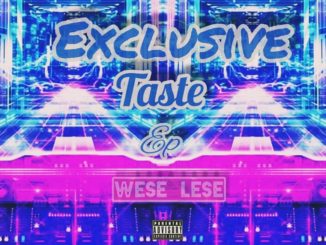 Wese Lese – Exclusive Taste Zip download