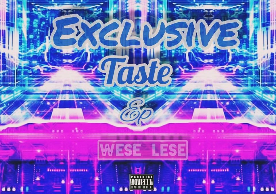 Wese Lese – Exclusive Taste Zip download