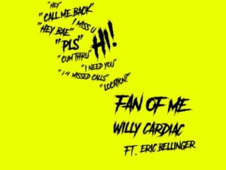 Willy Cardiac – Fan of Me Ft. Eric Bellinger mp3 download