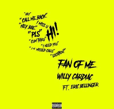 Willy Cardiac – Fan of Me Ft. Eric Bellinger mp3 download